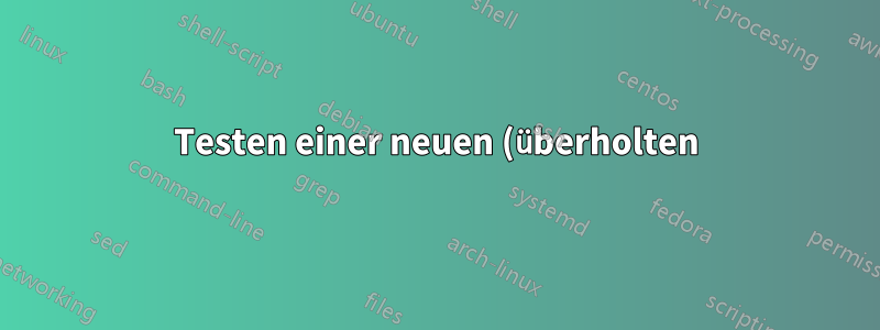 Testen einer neuen (überholten) SSD