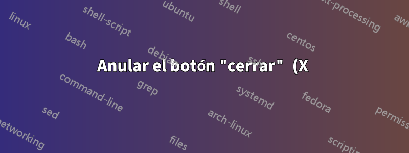Anular el botón "cerrar" (X) de Skype