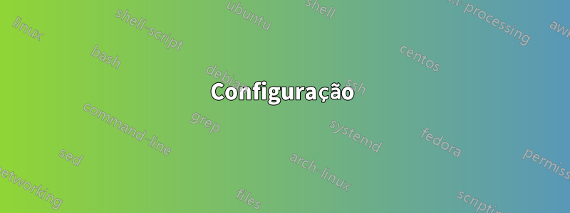 Configuração