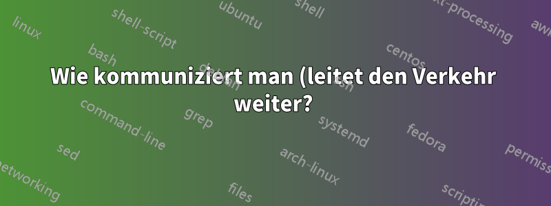 Wie kommuniziert man (leitet den Verkehr weiter?) über zwei verschiedene Subnetze hinweg?