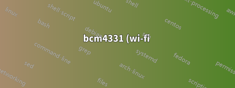 bcm4331 (wi-fi) não funciona no FreeBSD 10.1
