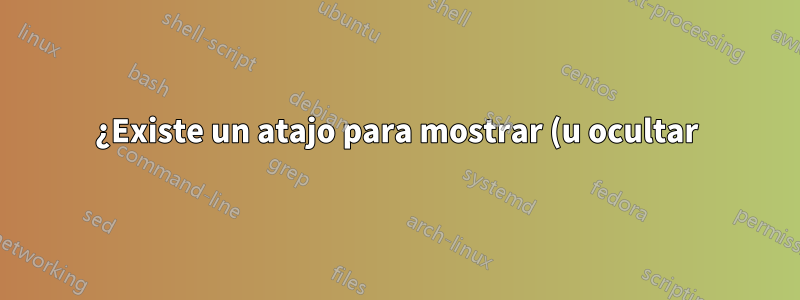 ¿Existe un atajo para mostrar (u ocultar) todos los caracteres en Notepad++?