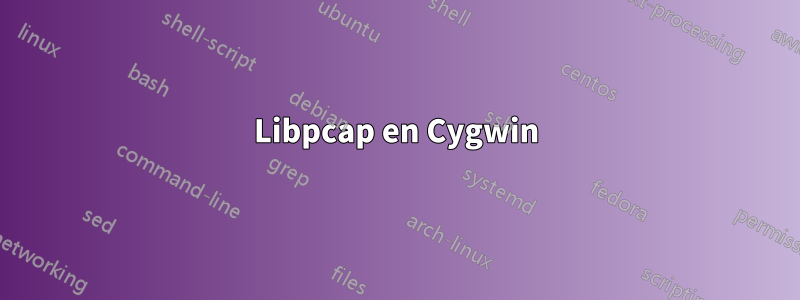 Libpcap en Cygwin