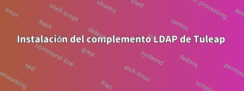 Instalación del complemento LDAP de Tuleap