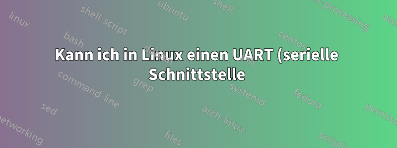 Kann ich in Linux einen UART (serielle Schnittstelle) als MIDI-Gerät verwenden?
