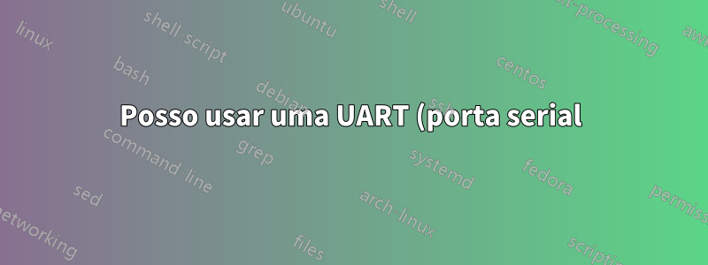 Posso usar uma UART (porta serial) como dispositivo MIDI no Linux?