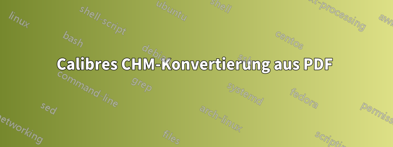 Calibres CHM-Konvertierung aus PDF