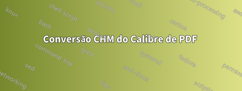 Conversão CHM do Calibre de PDF