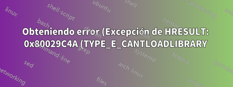 Obteniendo error (Excepción de HRESULT: 0x80029C4A (TYPE_E_CANTLOADLIBRARY) al migrar de MS Access 2013 a SQL Server 2014