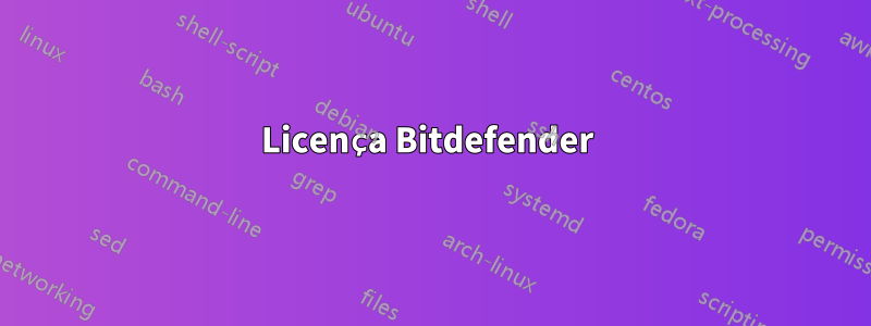 Licença Bitdefender 