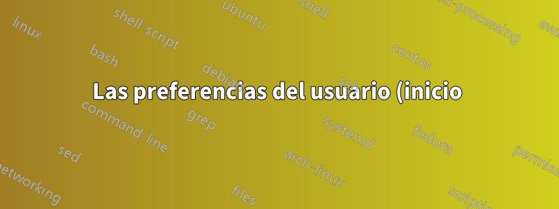 Las preferencias del usuario (inicio) desaparecieron después de un corte de energía (Ubuntu + MATE)