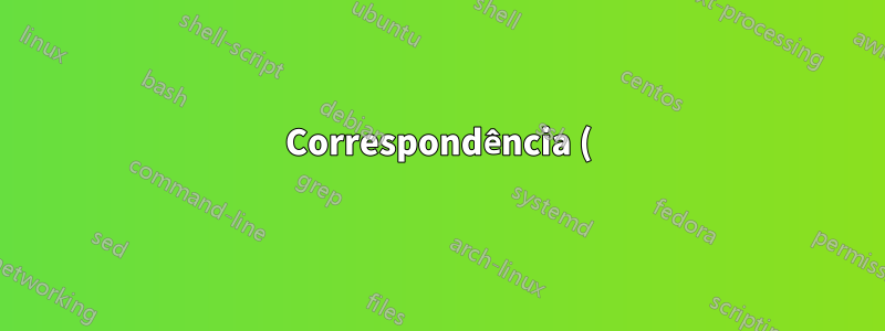 Correspondência () com um regex Unix/Linux