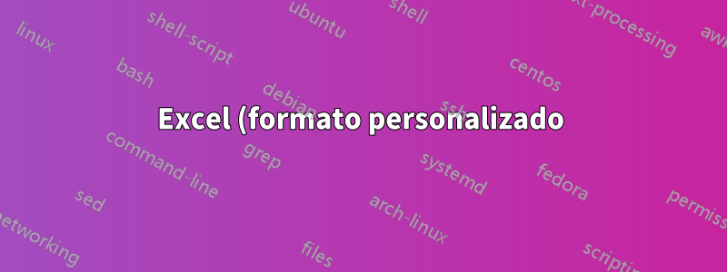 Excel (formato personalizado): Formate os números a serem exibidos com + como marca de mil