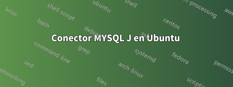 Conector MYSQL J en Ubuntu
