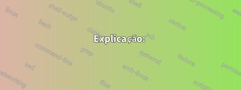 Explicação: