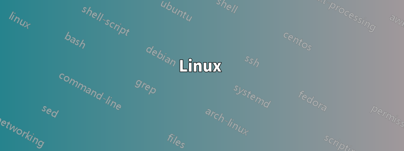 Linux