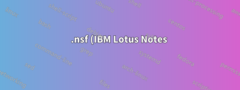 .nsf (IBM Lotus Notes) を .pst (MS Outlook) またはその他のメール クライアント形式に変換する方法