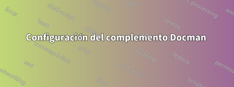 Configuración del complemento Docman