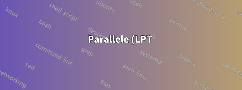 Parallele (LPT) Kommunikation nutzen