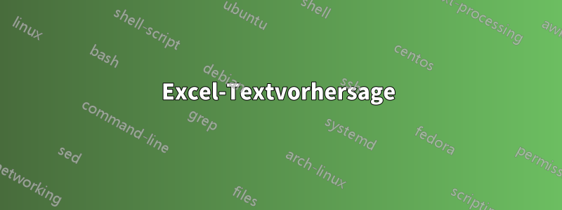 Excel-Textvorhersage