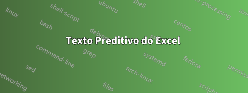 Texto Preditivo do Excel