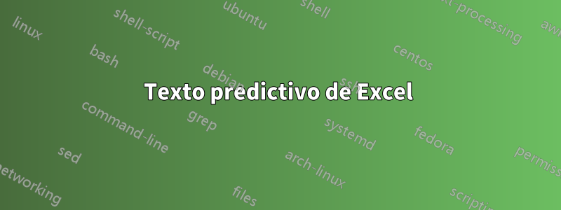 Texto predictivo de Excel