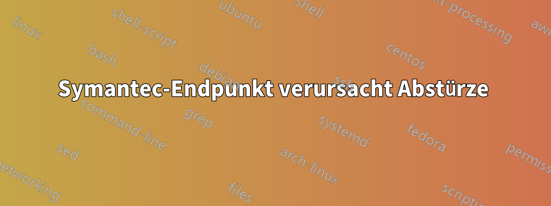 Symantec-Endpunkt verursacht Abstürze