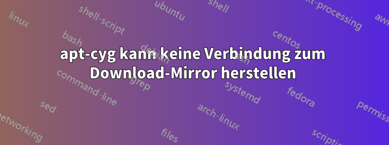 apt-cyg kann keine Verbindung zum Download-Mirror herstellen