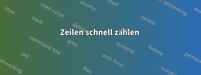 Zeilen schnell zählen