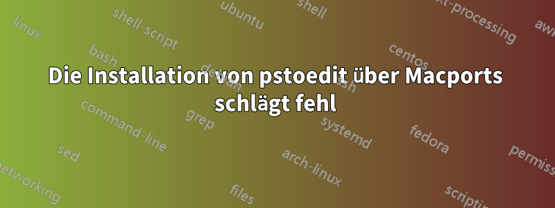 Die Installation von pstoedit über Macports schlägt fehl