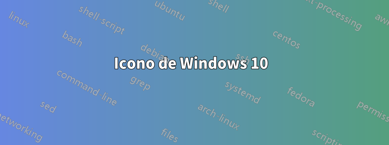 Icono de Windows 10 