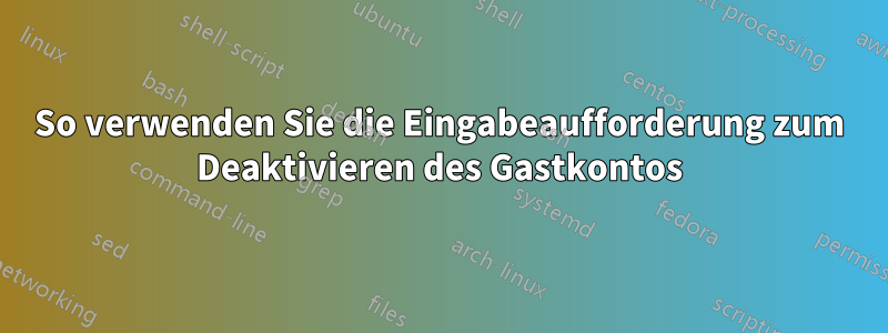 So verwenden Sie die Eingabeaufforderung zum Deaktivieren des Gastkontos