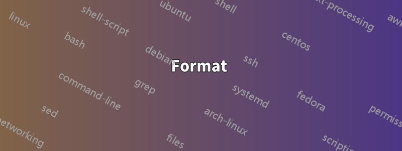 Format