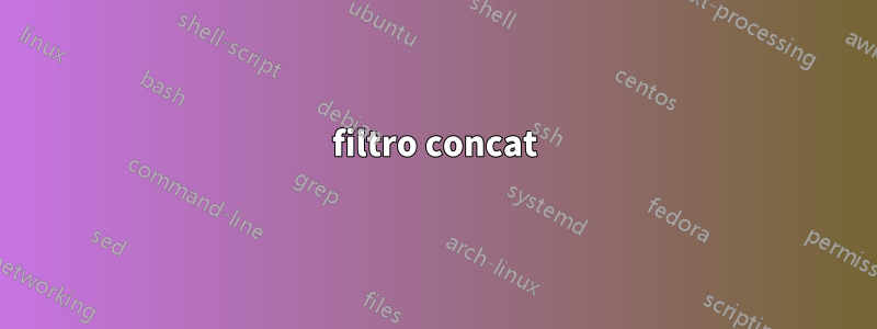 filtro concat