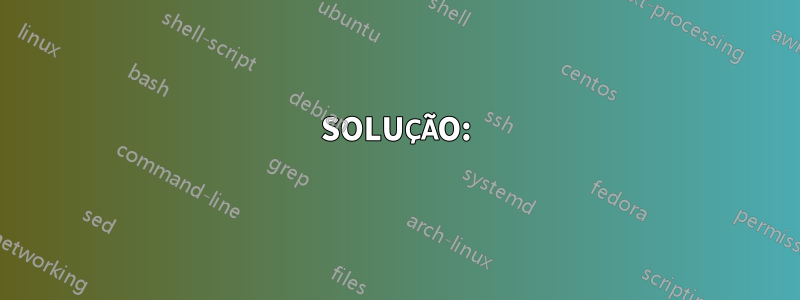 SOLUÇÃO: