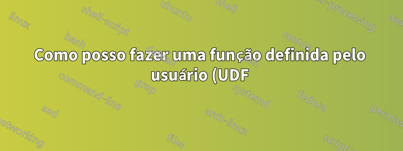 Como posso fazer uma função definida pelo usuário (UDF) do Excel funcionar em uma função de array (CSE)?
