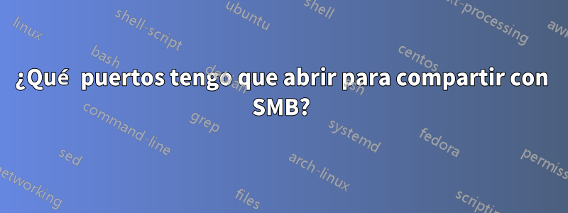 ¿Qué puertos tengo que abrir para compartir con SMB?