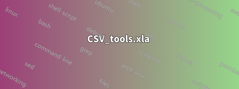 CSV_tools.xla