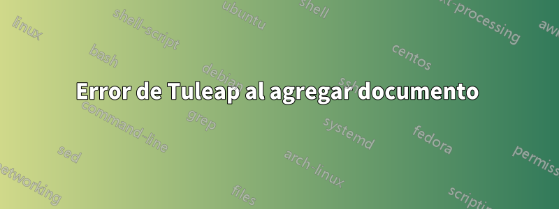 Error de Tuleap al agregar documento