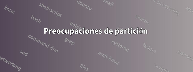 Preocupaciones de partición