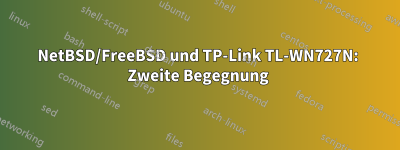 NetBSD/FreeBSD und TP-Link TL-WN727N: Zweite Begegnung