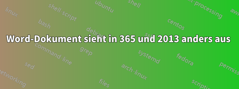 Word-Dokument sieht in 365 und 2013 anders aus