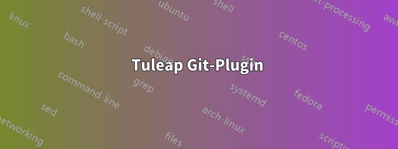 Tuleap Git-Plugin