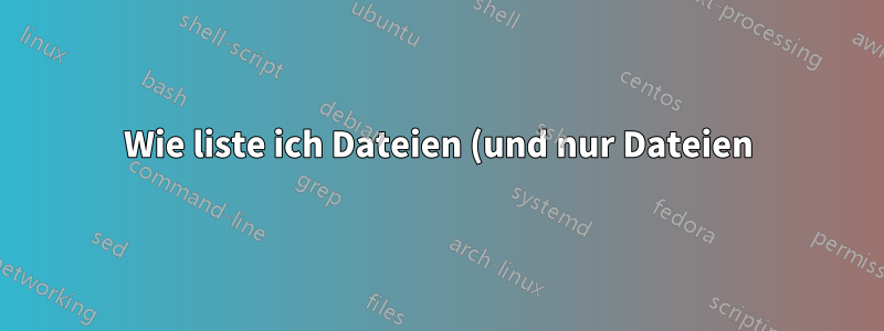 Wie liste ich Dateien (und nur Dateien) rekursiv in der Windows-Eingabeaufforderung auf?