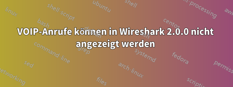 VOIP-Anrufe können in Wireshark 2.0.0 nicht angezeigt werden