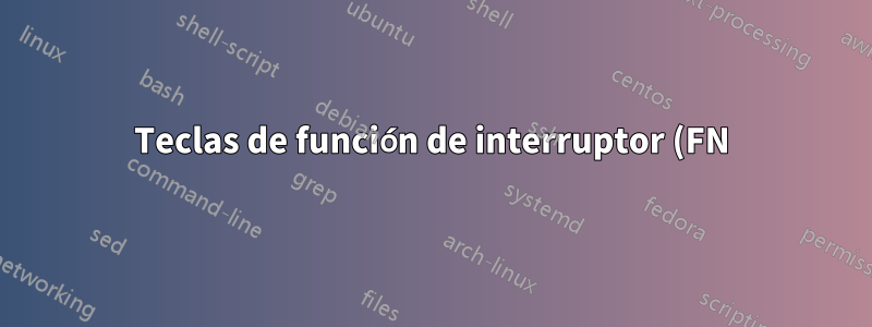Teclas de función de interruptor (FN) de Lenovo Yoga 900
