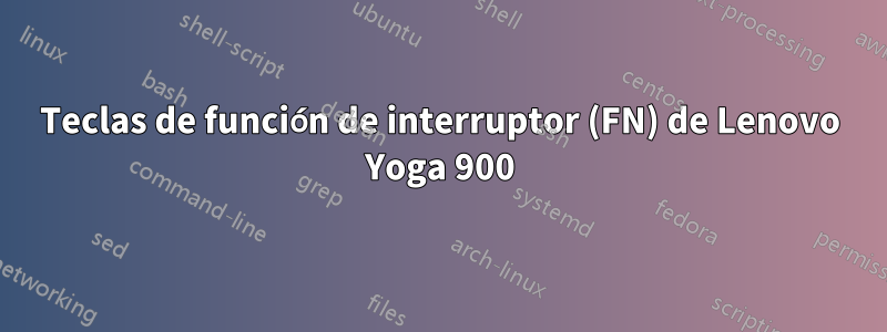 Teclas de función de interruptor (FN) de Lenovo Yoga 900