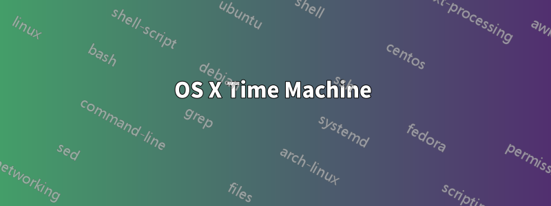 OS X Time Machine