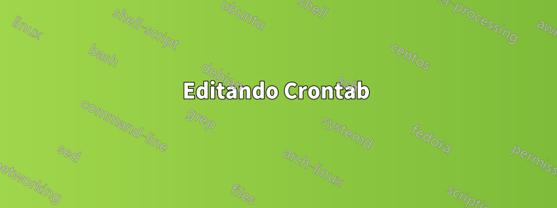 Editando Crontab