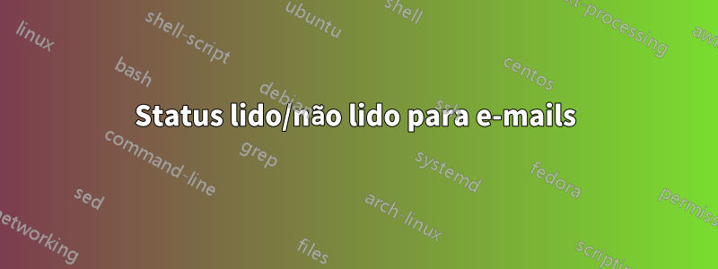 Status lido/não lido para e-mails